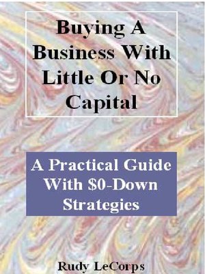cover image of Buying a Business With Little or No Capital